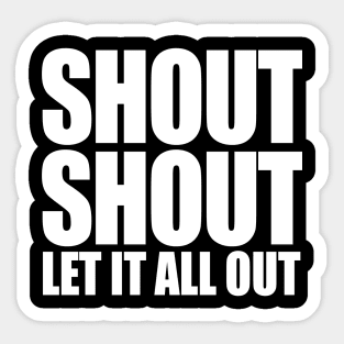 Tears For Fears - SHOUT! Sticker